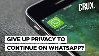 Whatsapp Privacy Policy Explained: Can You Say No To Data Sharing & Still Use Whatsapp?