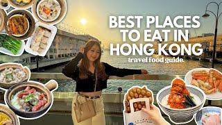 HONG KONG FOOD GUIDE - Best places to eat and Where to eat local food in Hong Kong 