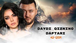 Daydi Qizning Daftari (milliy serial) 42-qism | Дайди Қизнинг Дафтари (миллий сериал) 42-қисм