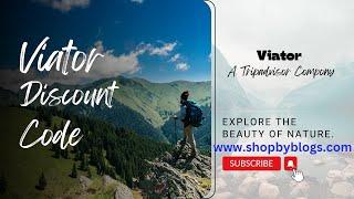 $25 OFF Viator Promo Codes & Coupons| More Discount