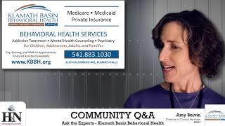 Community Q&A: Ask the Experts - Amy Boivin of Klamath Basin Behavioral Health