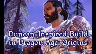 Fight Like Duncan With This Rogue Build (Dragon Age: Origins) - B-Tier Guides