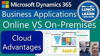 13) Microsoft Dynamics 365 CRM Online vs On Premises: The Customer Advantages of Online & The Cloud