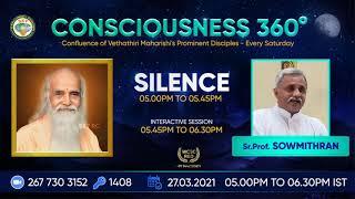 Event 11 | Consciousness in Silence | SKY Prof Sowmithran | Vethathiri | Kundalini Yoga