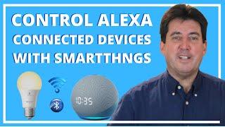 Use SmartThings to Control Alexa Wi-Fi & Bluetooth Devices