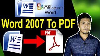 MS Word 2007 to PDF Bangla Tutorial | Word 2007 to PDF Converter | How To Save As PDF Office 2007