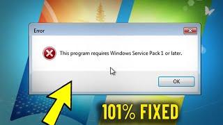 Fix This program requires Windows Service Pack 1 or later Error in Windows 7 - How to install Sp1 