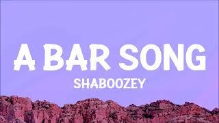 Shaboozey - A Bar Song (Tipsy) (Lyrics) | one here comes the two to the three to the four
