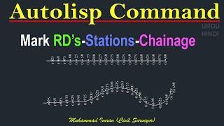 How to Mark RD-Station-Chainage at Alignment in AutoCAD use Autolisp | Autolisp Command