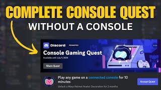 Complete Discord Console Quest Without A Console (+FREE VPN)