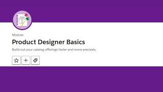 Product Designer Basics Trailhead || Trailhead Salesforce