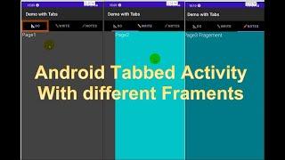  Create a Tabbed Activity with Different Fragments Example in Android. TabLayout ViewPager