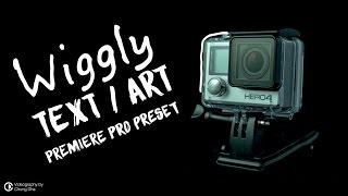 Wiggly Text / Scribble Art Preset Tutorial for Adobe Premiere Pro by Chung Dha