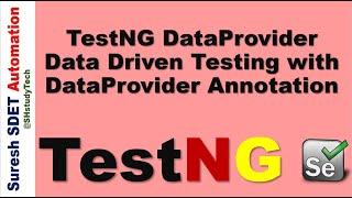 #16 TestNG DataProvider Annotation | Data Driven Testing with TestNG Data Provider | SDET | Selenium