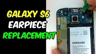 Galaxy S6 Earpiece, Mic, and IR replacement