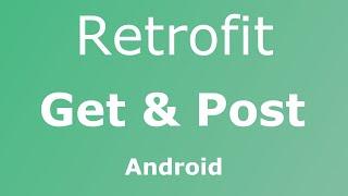 AndroidTutorials | Retrofit 2 | Get & Post  #Retrofit #Android