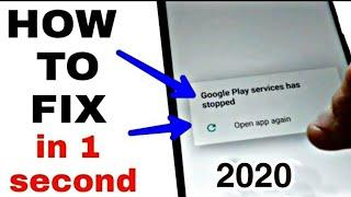 How to fix unfortunately google play service has stopped 2020:google play service keep stopping