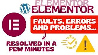 All Elementor plugin errors resolved | WordPress Plugin with errors