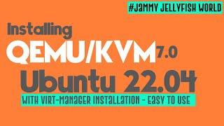 How to Install Qemu on Ubuntu 22.04 | Installing Virt-Manager on ubuntu 22.04 | Qemu-KVM Machines
