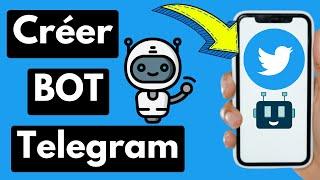 Comment Créer Un Bot Telegram (Facile)