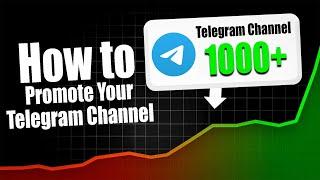 How To Promote Your Telegram Channel