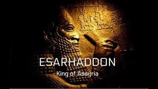 Esarhaddon - A-Z - Huge History