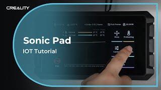 Sonic Pad | IOT Tutorial Remote Control from the CrealityCloud Website