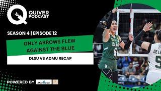 ONLY ARROWS FLEW AGAINST THE BLUE - DLSU vs ADMU Recap