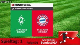 Bremen vs Bayern |Endlich startet die Mr. Neinox BundesLIGA| Wem gelingt der bessere Saisontart?