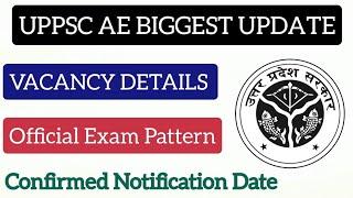 UPPSC AE 2024 OFFICIAL NOTIFICATION UPDATE|UPPSC AE 2024 VACANCY DETAILS|UPPSC AE 2024 UPDATE