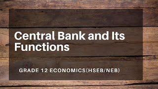 Central Bank and Its Functions in Nepali || Grade 12 || Economics