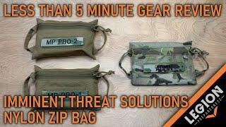 Imminent Threat Solutions (ITS) Nylon Zip Bag - (LT5MGR)
