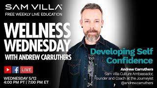 Developing Self Confidence With Andrew Carruthers