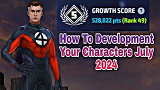How To Development Your Characters July 2024 - Marvel Future Fight