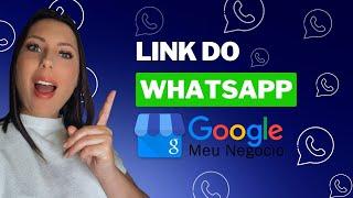 Como Colocar Link do WhatsApp no Google meu Negócio (Perfil de Empresas)