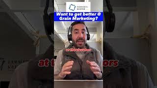 Getting better at Grain Marketing