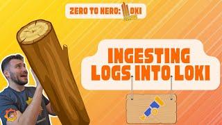 Introduction to Ingesting OpenTelemetry Logs with Loki | Zero to Hero: Loki | Grafana