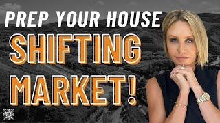 How to Prepare Your Home for Sale in a Shifting Housing Market!  Audra Lambert 2024.