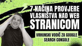 7 načina provjere vlasništva nad web stranicom: Vrhunski vodič za Google Search Console