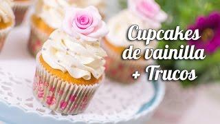 Cupcake de vainilla + trucos para cupcakes perfectos | Quiero Cupcakes!