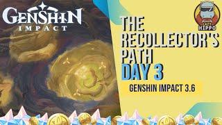 The Recollector's Path Day 3 Event Guide | Sorush Challenge Part 3 Gameplay | Genshin Impact 3.6