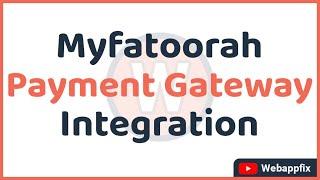 Myfatoorah Payment Gateway Integration | Payment Gateway Integration in Laravel | Myfatoorah API