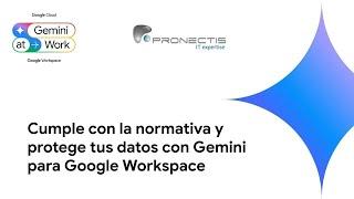 Privacidad y la conformidad (compliance) de datos con Gemini para Google Workspace