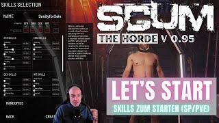 SCUM v0.95 Horde - Starter Skill-Guide SP/PVE - German Gameplay - (Tutorial)