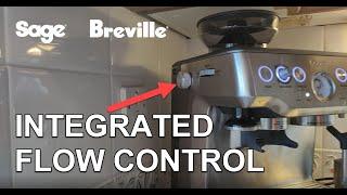 Sage / Breville Barista Express with Integrated Flow Control