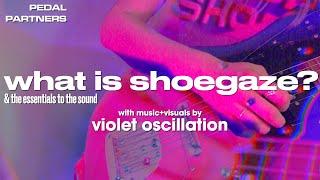 What is Shoegaze? & The Essentials to the Sound | A Documentary