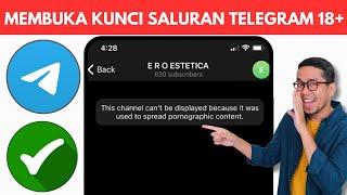 Cara Buka Blokir Channel Telegram ANDROID & iOS (Update Baru) | Saluran Ini Tidak Dapat Ditampilkan