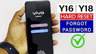 Vivo Y16/ Y18 : Hard Reset/Forgot Password/Pattern UnlockNEW TRICK