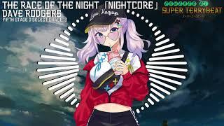 「Super EuroNightcore」 Dave Rodgers - The Race of the Night ~ Initial D ~