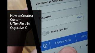 How to Create a Custom UITextField